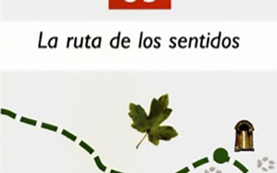 LA RUTA DE LOS SENTIDOS