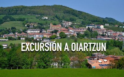 EXCURSIÓN A OIARTZUN